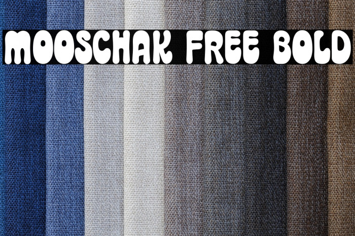 Mooschak Free Bold Example 1