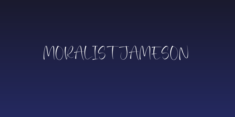 Moralist Jameson Social Header