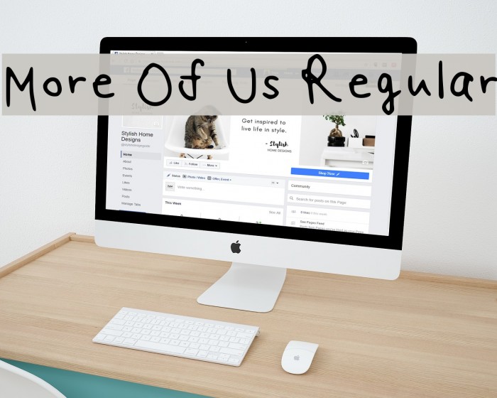 More Of Us Regular Example 1