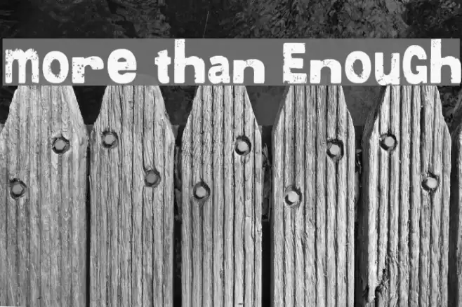 More than Enough フォント examples
