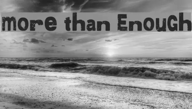 More than Enough フォント examples