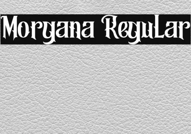 Morgana Regular Schriftart examples