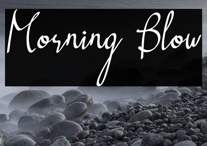 Morning Blow Example 3