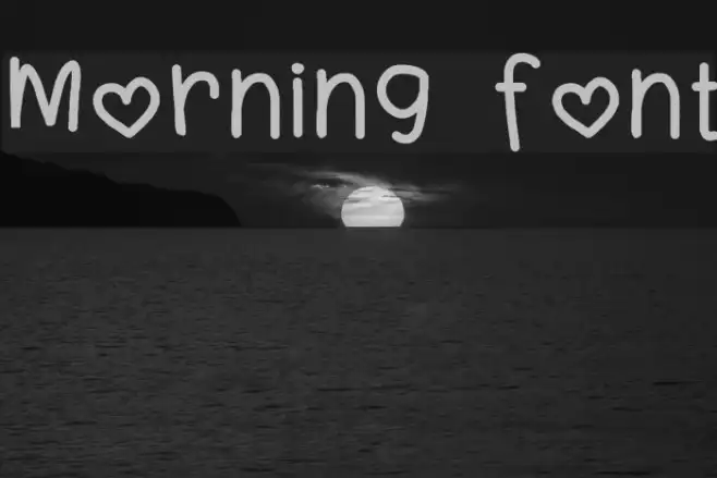 Morning Font Example 2