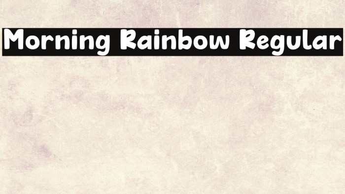 Morning Rainbow Regular Example 2