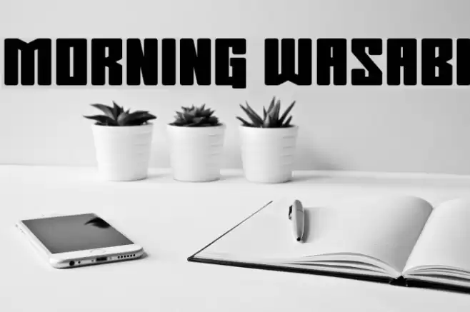 Morning Wasabi Font examples
