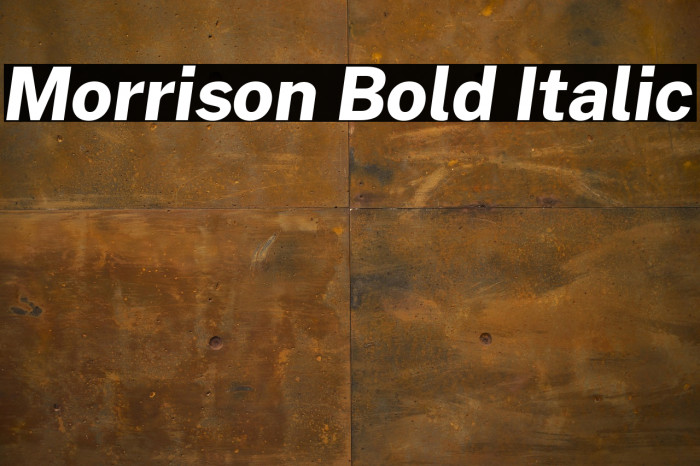 Morrison Bold Italic Example 2