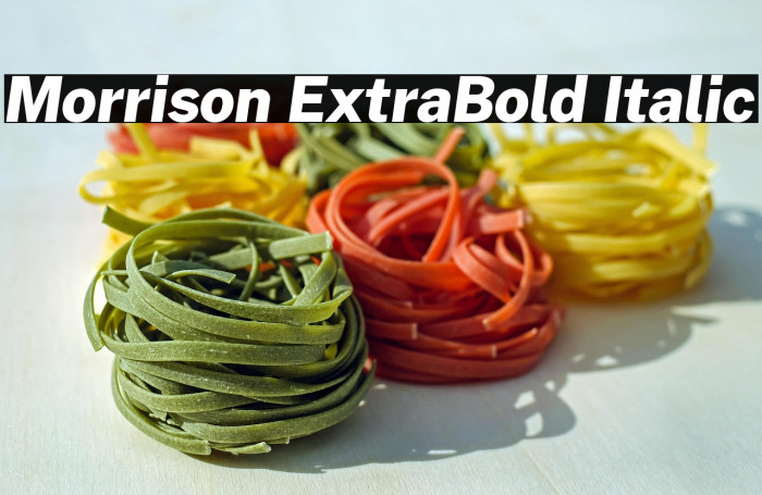 Morrison ExtraBold Italic Example 2