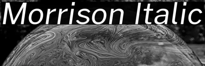 Morrison Italic Font examples