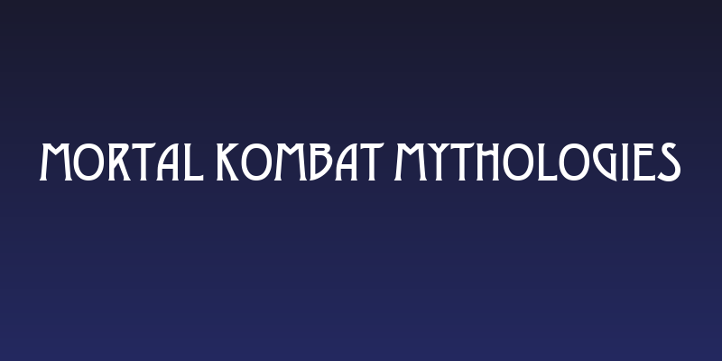 Mortal Kombat Mythologies Social Header