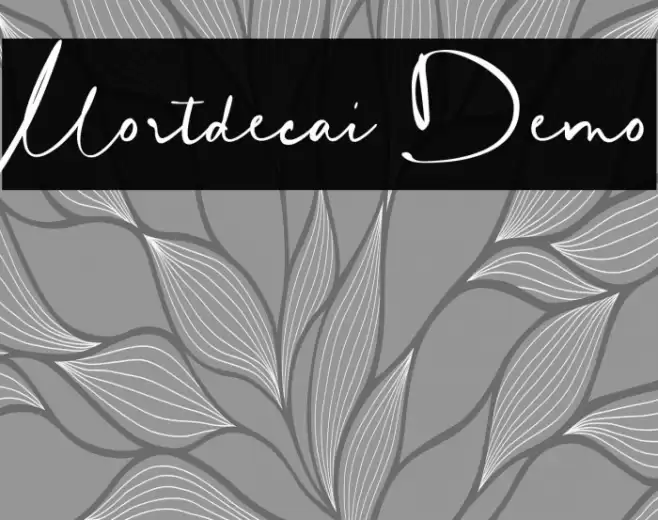 Mortdecai Demo Font examples