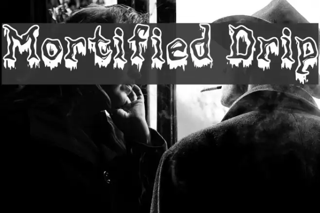 Mortified Drip Example 1