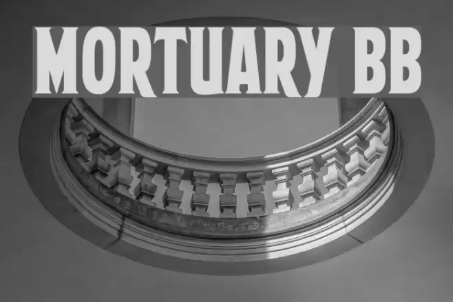 Mortuary BB Font examples