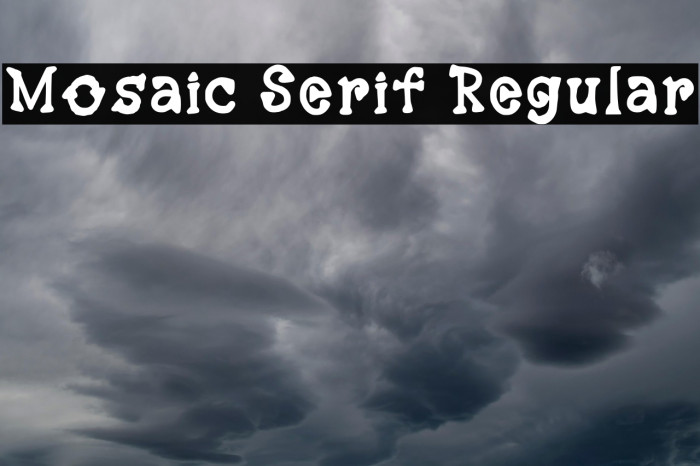 Mosaic Serif Regular Example 1