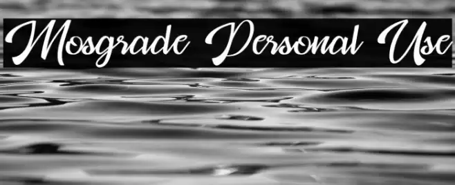 Mosgrade Personal Use Font examples
