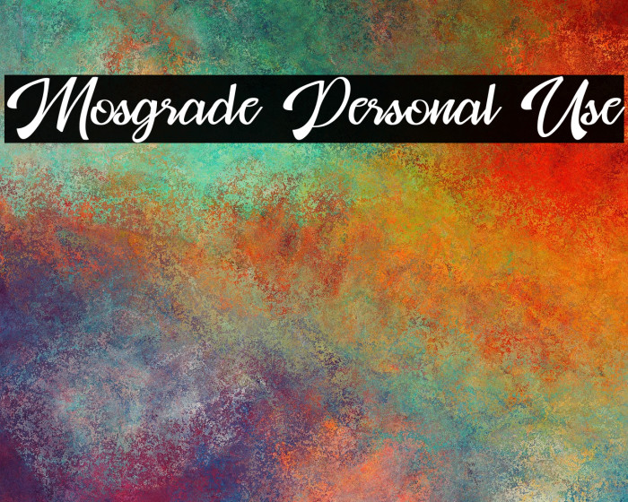 Mosgrade Personal Use फ़ॉन्ट examples