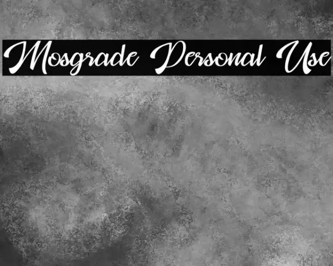 Mosgrade Personal Use Font examples