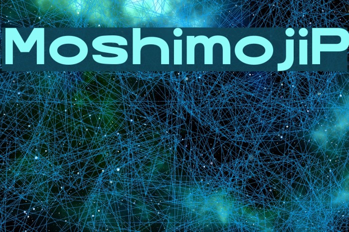 MoshimojiP Font examples