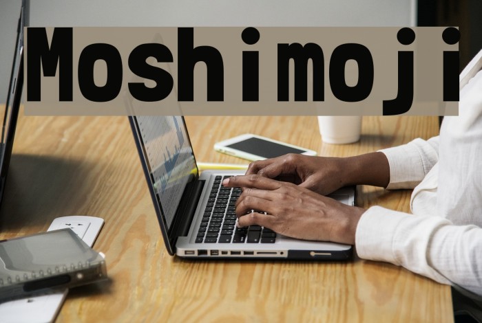 Moshimoji Font examples