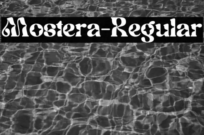Mostera-Regular Font examples
