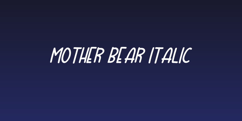 Mother Bear Italic Social Header