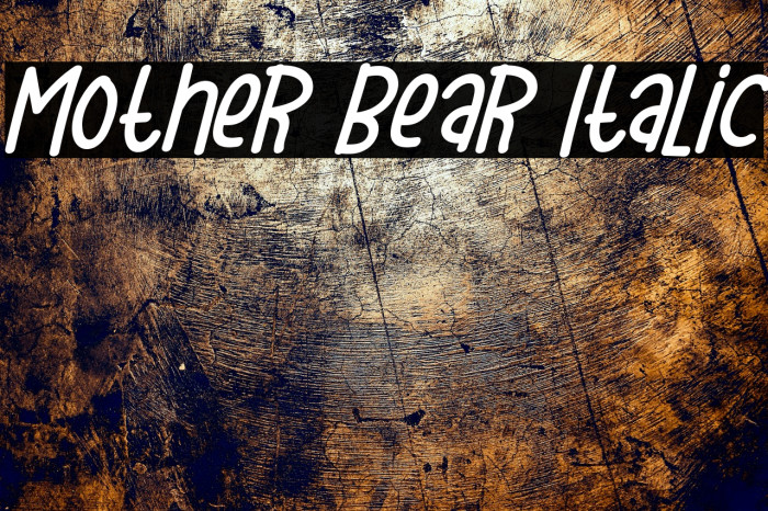 Mother Bear Italic Example 2