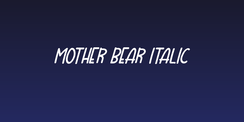 Mother Bear Italic Social Header