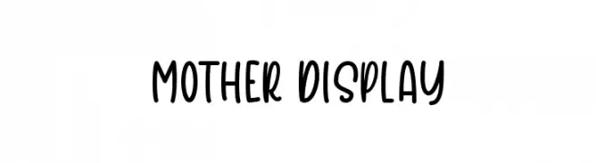 Mother Display  Free Fonts Download