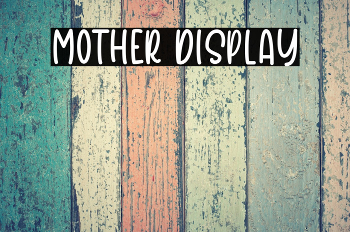 Mother Display Font examples