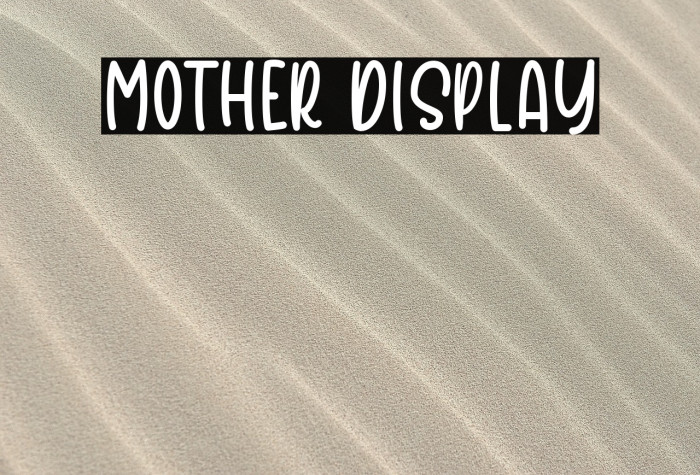 Mother Display Font examples