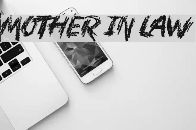 Mother In Law Font examples