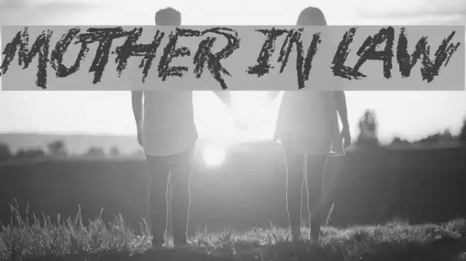 Mother In Law Font examples