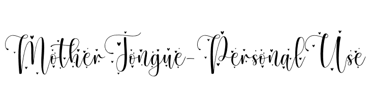 Mother Tongue - Personal Use  font caratteri gratis
