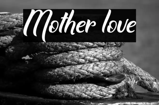 Mother love Font examples