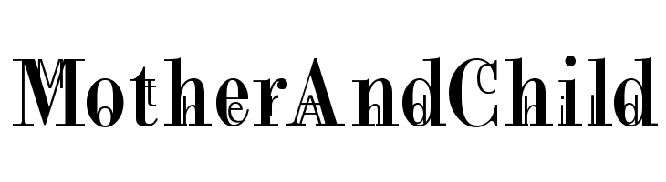 MotherAndChild  font caratteri gratis