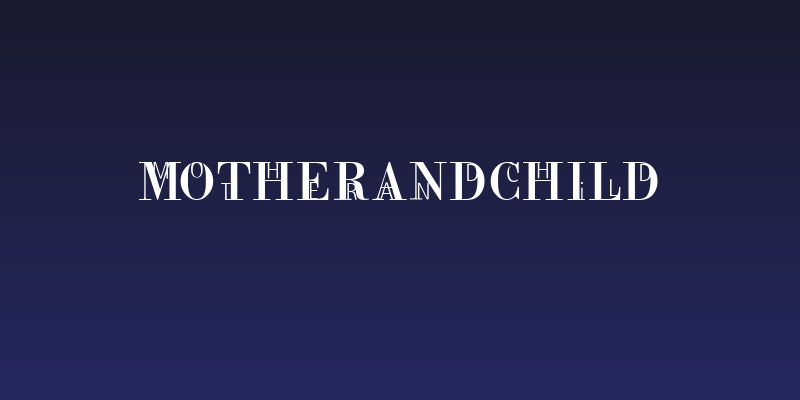 MotherAndChild Social Header