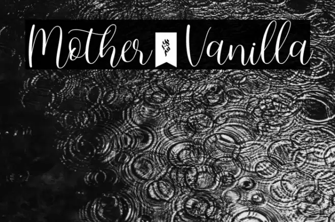 Mother_Vanilla Font examples