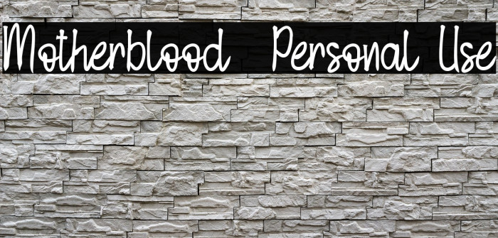 Motherblood - Personal Use Example 1