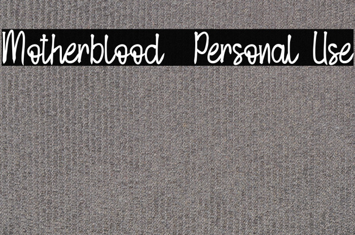 Motherblood - Personal Use Example 2