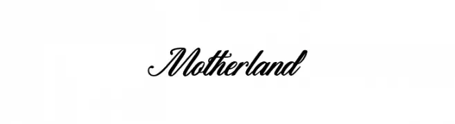Motherland  Frei Schriftart Herunterladen