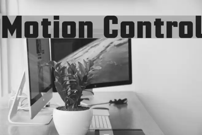 Motion Control Font examples