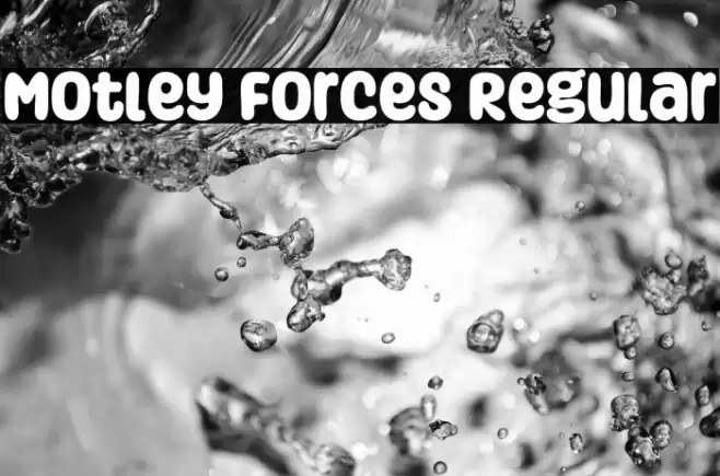 Motley Forces Regular フォント examples