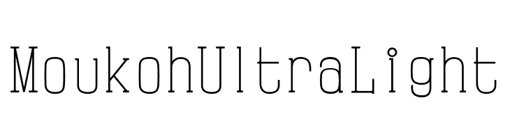 Moukoh Ultra Light  font caratteri gratis