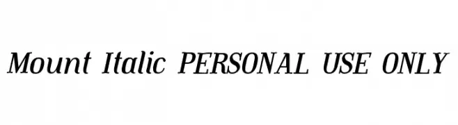 Mount Italic PERSONAL USE ONLY  Descarca Fonturi Gratis