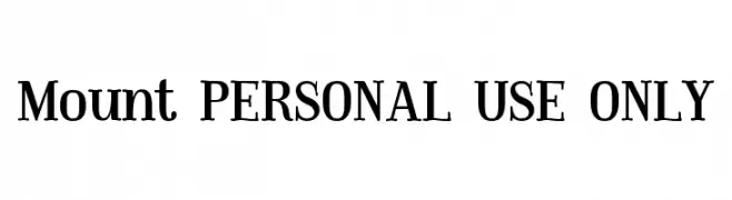 Mount PERSONAL USE ONLY  Fuentes Gratis Descargar