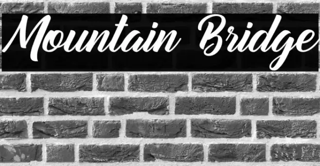 Mountain Bridge Font examples