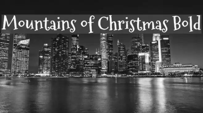 Mountains of Christmas Bold Font examples