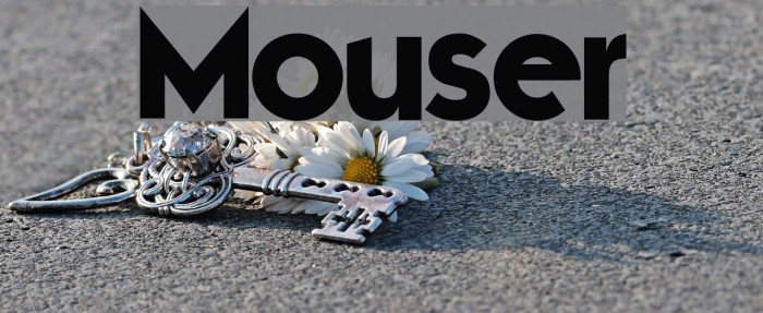 Mouser Font examples