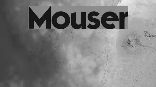 Mouser Font examples