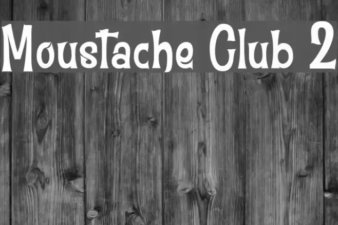 Moustache Club 2 Font examples